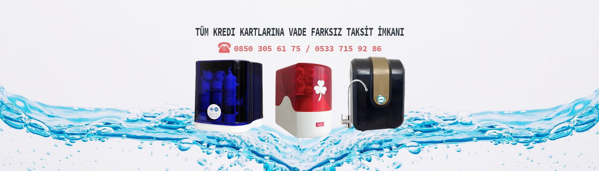 Ankara Su Arıtma Sistemleri -  0850 305 61 75